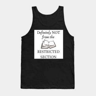 Definitely not from the restricted section Tank Top